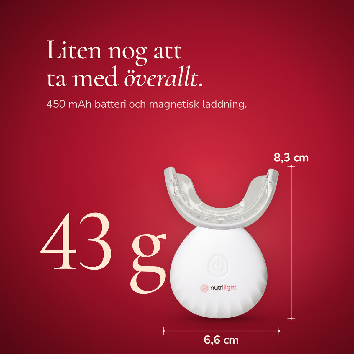 Cherry med mållinjer: 8,3 × 6,6 cm og 43 g med 450 mAh-batteri og magnetisk lading.